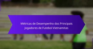 Métricas de Desempenho dos Principais Jogadores de Futebol Vietnamitas